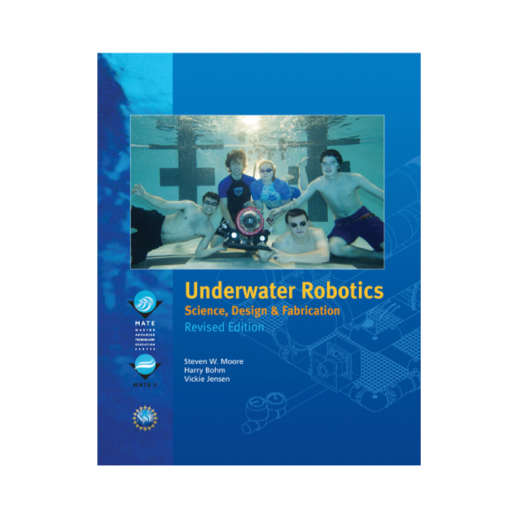 Underwater Robotics: Science, Design & Fabrication